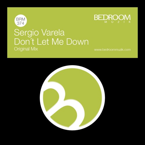 Sergio Varela - Don't Let Me Down [BRM374]